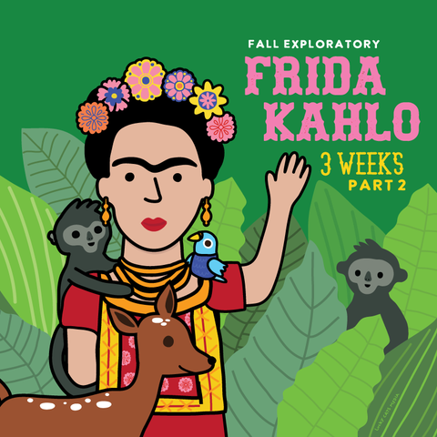 November Fall Exploratory Classes | 3 Week Part Two | Frida Kahlo